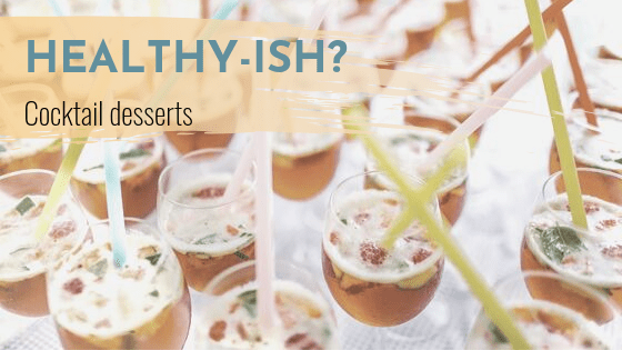 Two healthy-ish cocktail dessert recipes to liven your next party