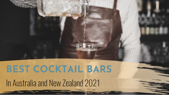 Top Winter Cocktail Bars in Oz and NZ for 2021